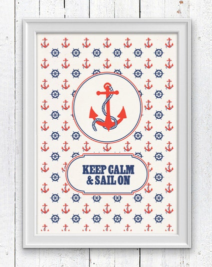 Keep calm and sail on Vintage nautical Print