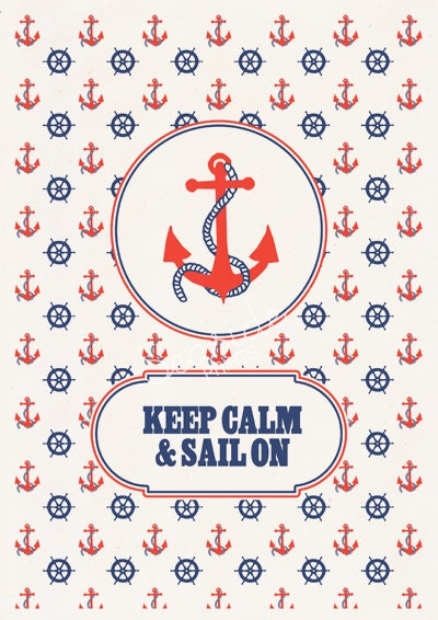 Keep calm and sail on Vintage nautical Print